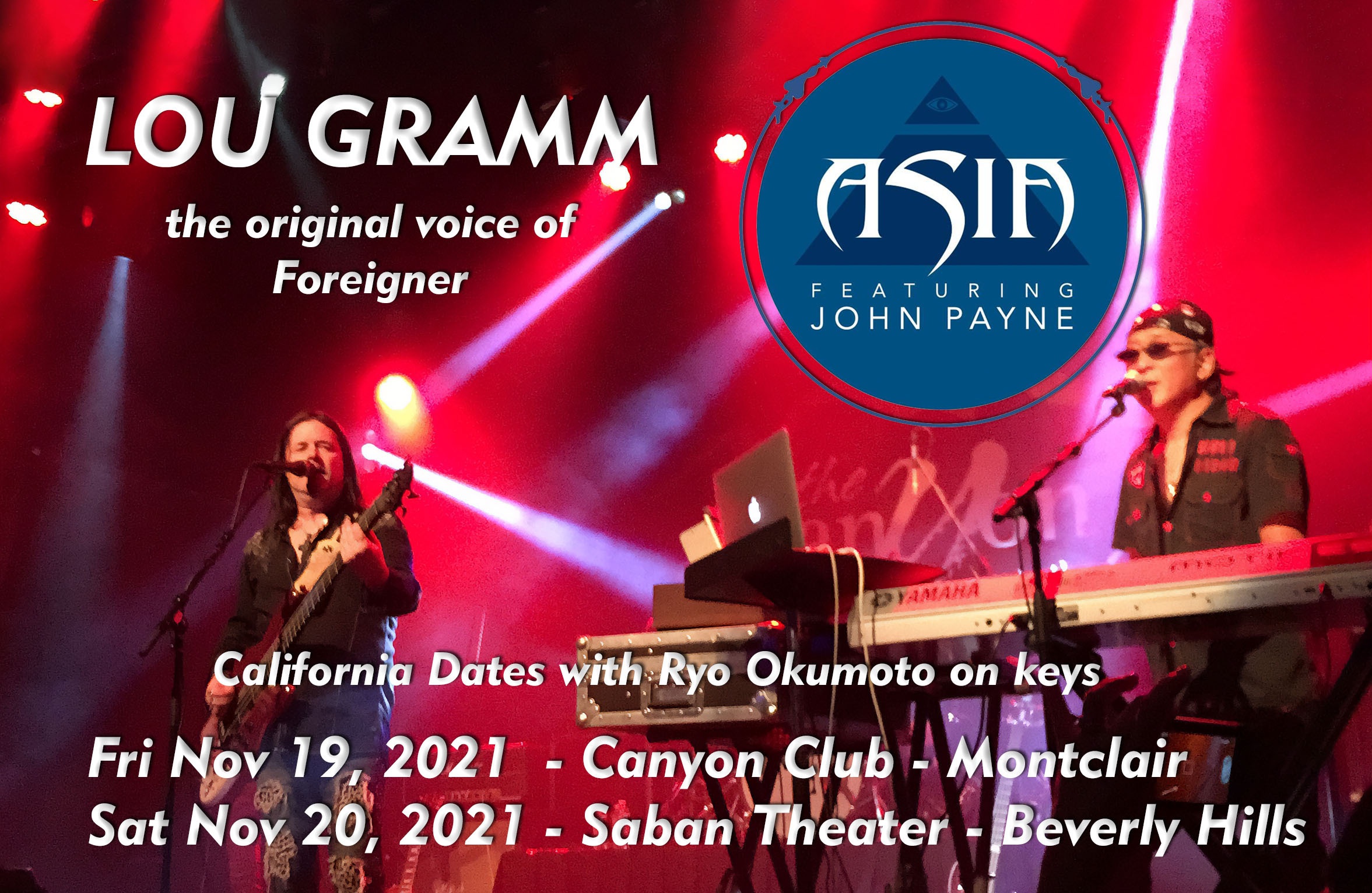 Playing with Lou Gramm and ASIA featuring John Payne this weekend!